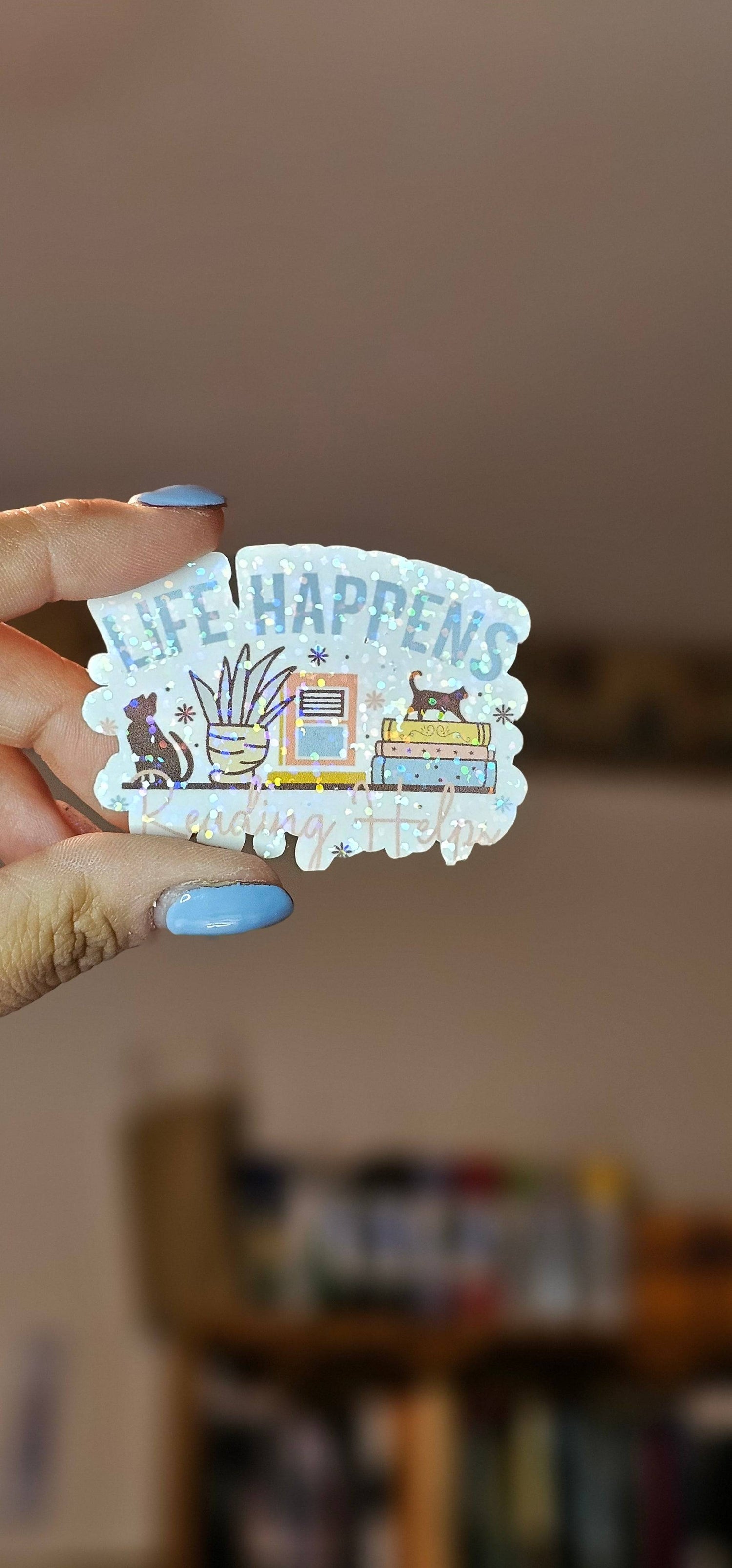 Life Happens Sticker - Busy Housesteaders Boutique 