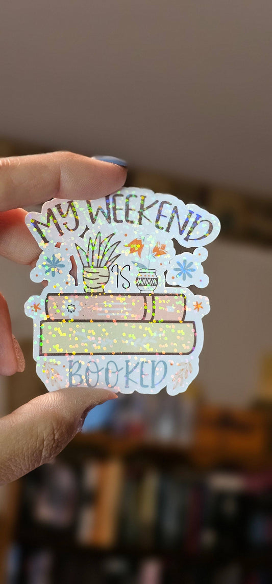 My Weekend Is Booked Sticker - Busy Housesteaders Boutique 