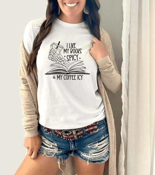 Like My Books Spicy Shirt - Busy Housesteaders Boutique 