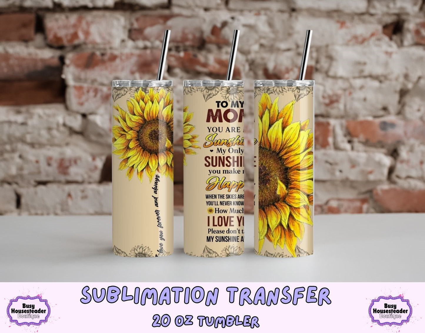 Mom Sunflower 20 oz Sublimation Transfer