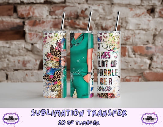 Lots of Sparkle to be a Nurse 20 oz Sublimation Transfer