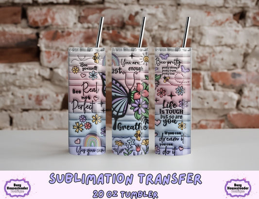 3D Butterfly Affirmations 20 oz Sublimation Transfer