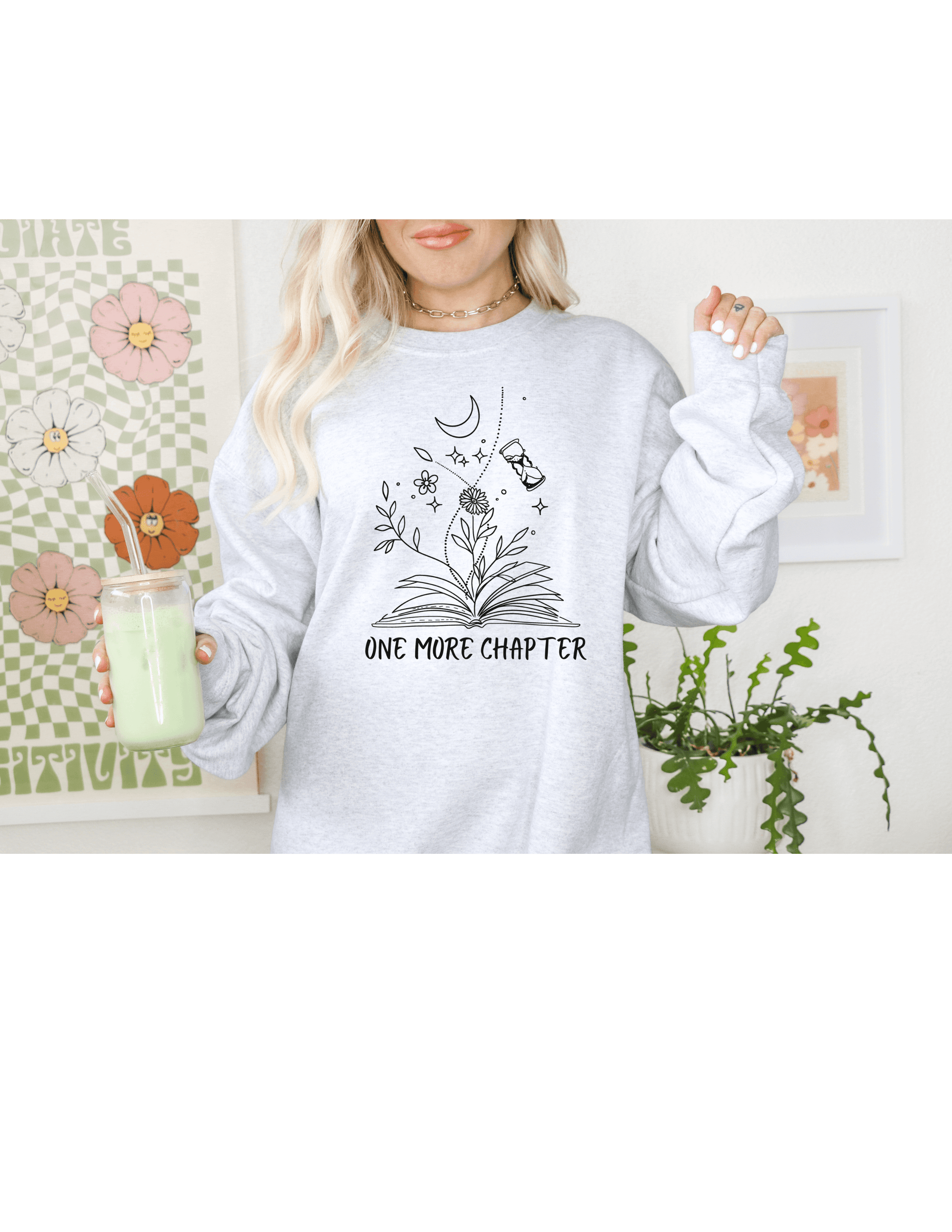 One More Chapter Sweatshirt - Busy Housesteaders Boutique 
